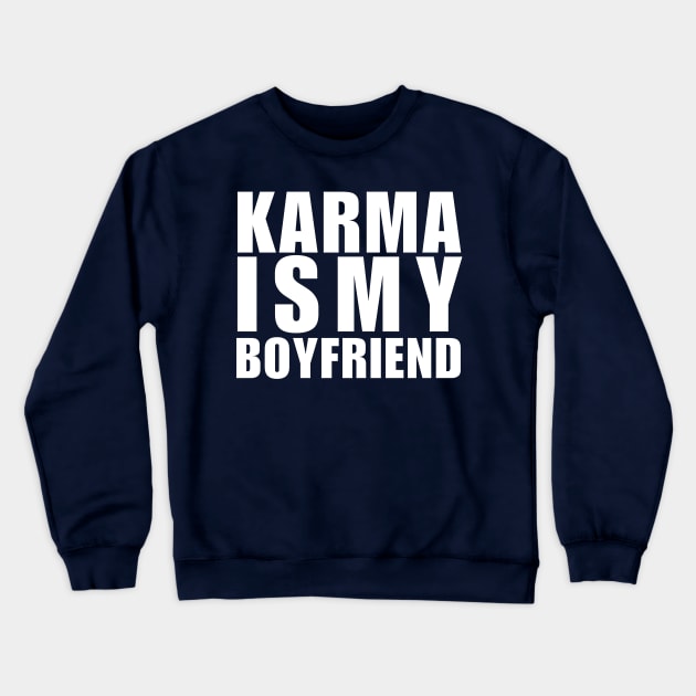 Karma is my boyfriend - Midnights album Crewneck Sweatshirt by saiinosaurus